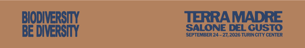 Biodiversity Be Diversity — Terra Madre Salone del Gusto, September 24–27, 2026, Turin city center